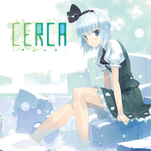 東方アレンジ音楽] CERCA -チェルカ- | C-CLAYS